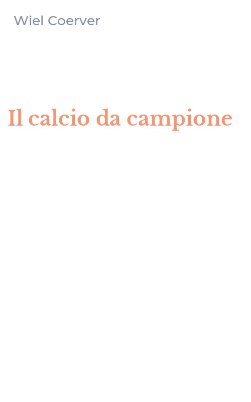 Il calcio da campione