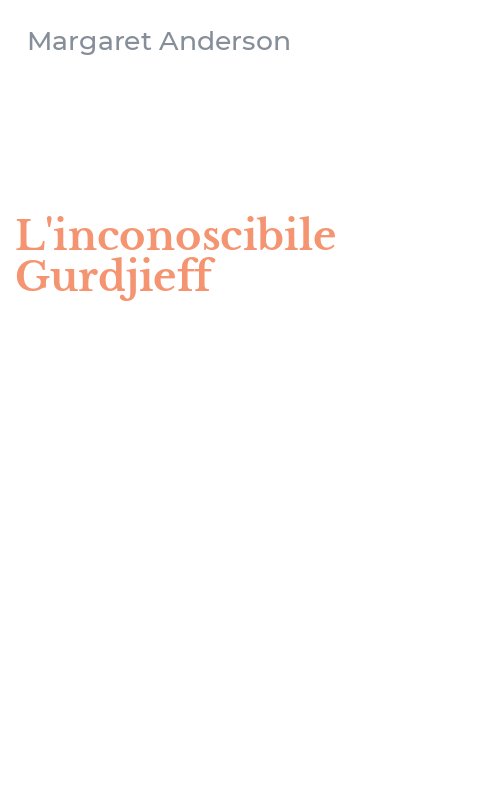 L'inconoscibile Gurdjieff