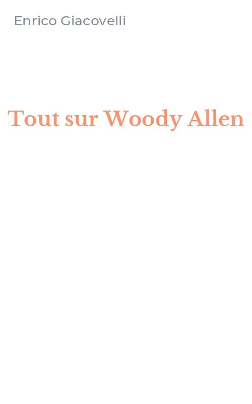 Tout sur Woody Allen