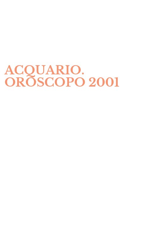 ACQUARIO. OROSCOPO 2001