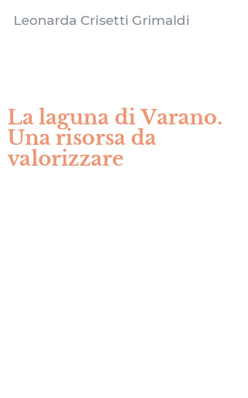 La laguna di Varano. Una risorsa da valorizzare