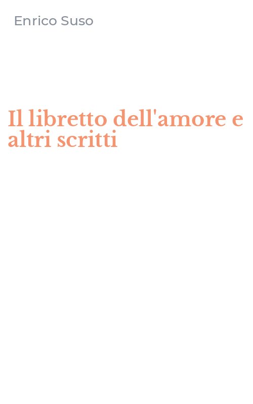 Il libretto dell'amore e altri scritti