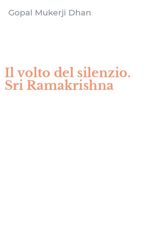 Il volto del silenzio. Sri Ramakrishna