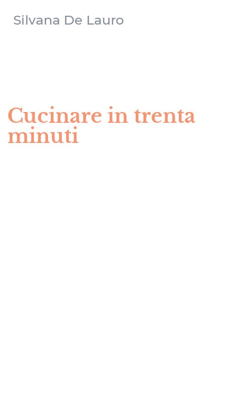 Cucinare in trenta minuti
