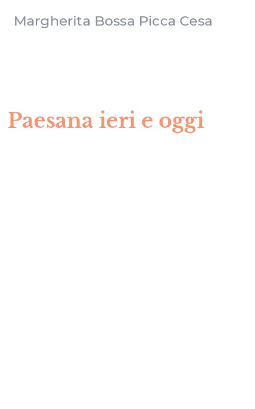 Paesana ieri e oggi