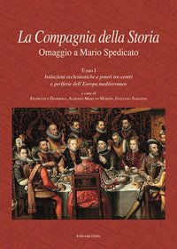 La Compagnia della Storia. Omaggio a Mario Spedicato