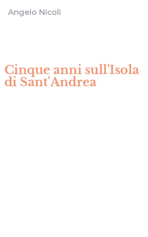 Cinque anni sull'Isola di Sant'Andrea