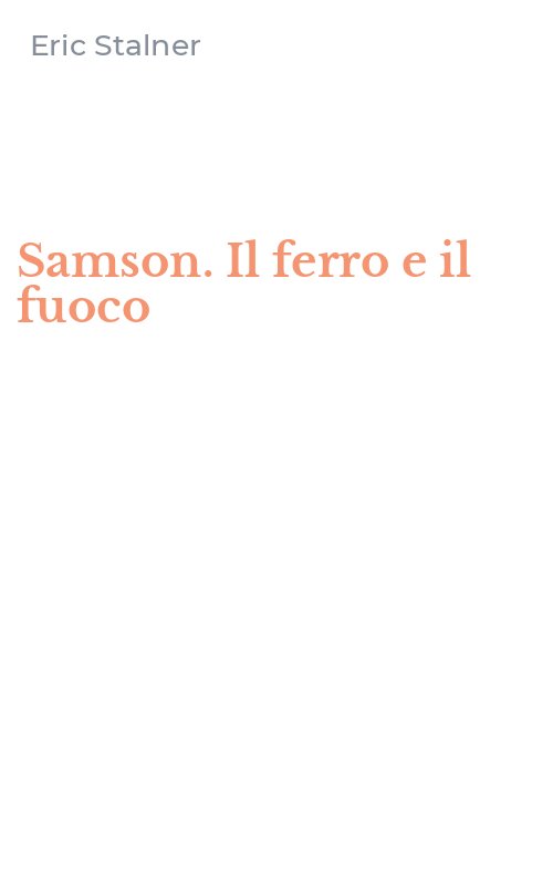 Samson. Il ferro e il fuoco
