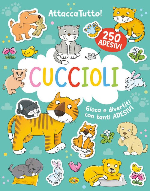 Cuccioli. Attaccatutto