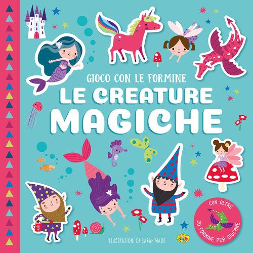 Le creature magiche. Gioco con le formine