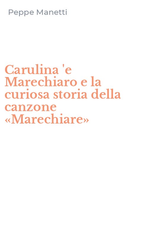 Carulina 'e Marechiaro e la curiosa storia della canzone «Marechiare»