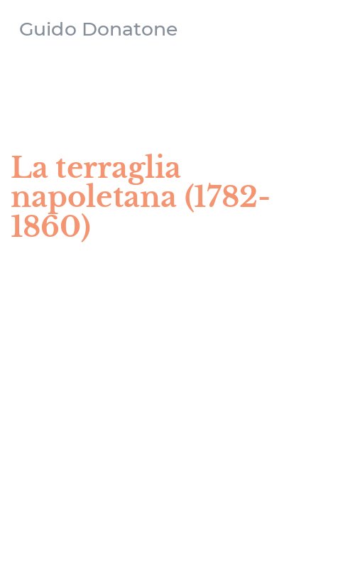 La terraglia napoletana (1782-1860)