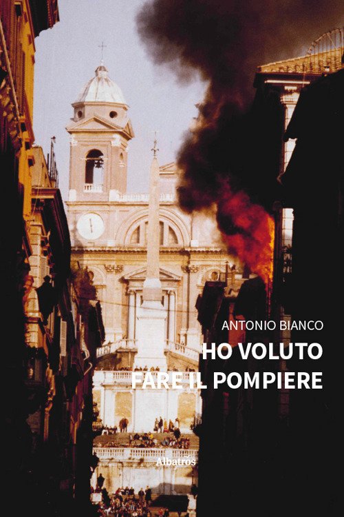 Ho voluto fare il pompiere