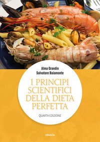 I principi scientifici della dieta perfetta