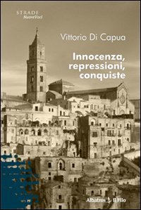 Innocenza, repressione, conquiste