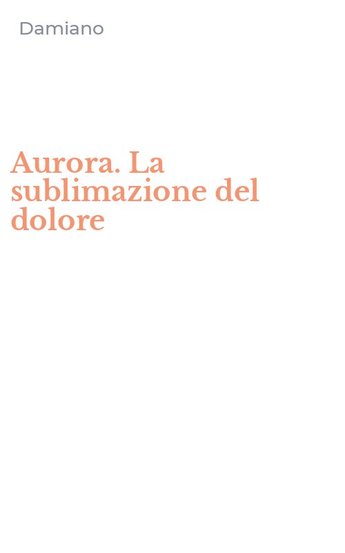 Aurora. La sublimazione del dolore