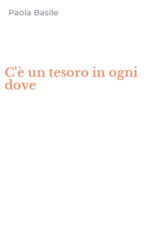 C'è un tesoro in ogni dove