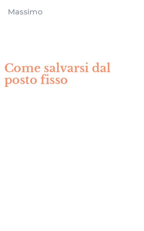 Come salvarsi dal posto fisso