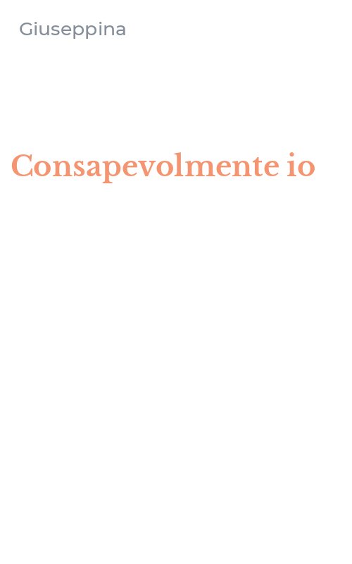 Consapevolmente io