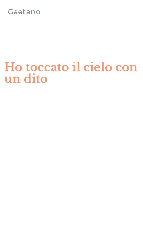Ho toccato il cielo con un dito