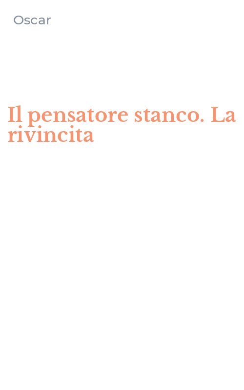 Il pensatore stanco. La rivincita
