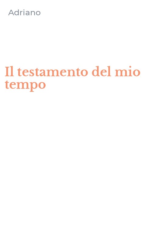 Il testamento del mio tempo