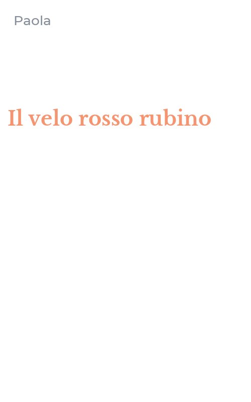 Il velo rosso rubino
