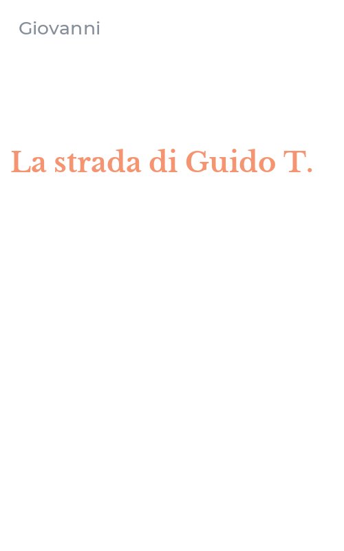 La strada di Guido T.