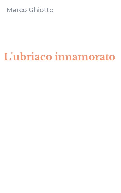 L'ubriaco innamorato