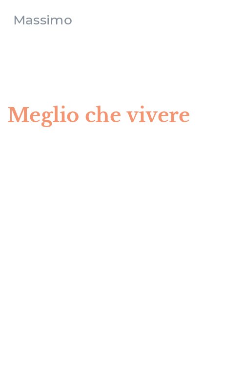 Meglio che vivere