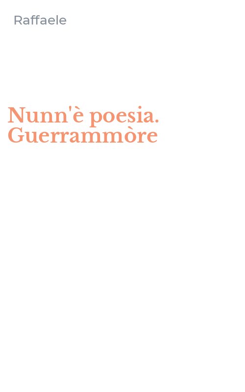 Nunn'è poesia. Guerrammòre