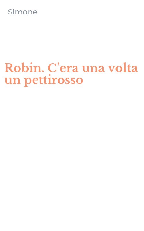 Robin. C'era una volta un pettirosso