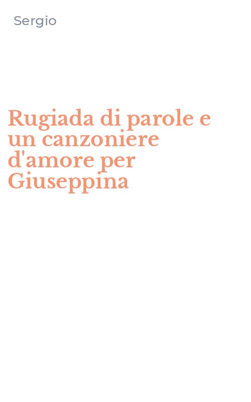 Rugiada di parole e un canzoniere d'amore per Giuseppina