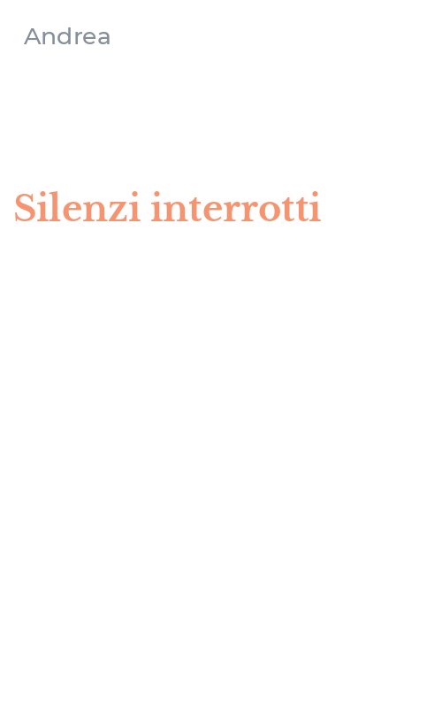 Silenzi interrotti