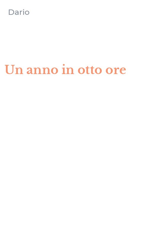 Un anno in otto ore