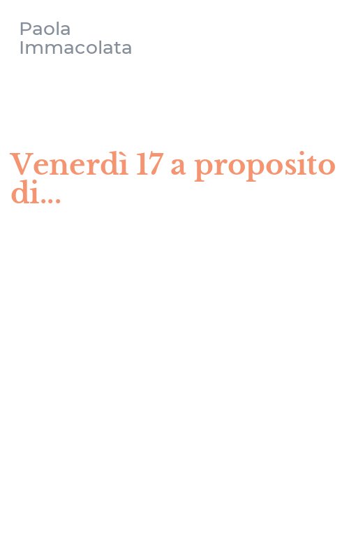 Venerdì 17 a proposito di...