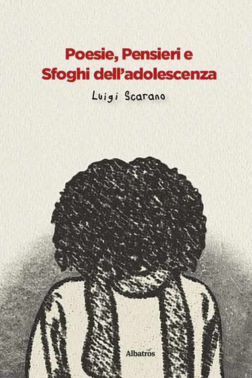 Poesie, pensieri e sfoghi dell'adolescenza