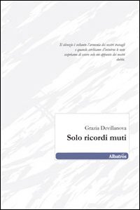 Solo ricordi muti