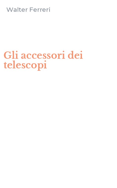 Gli accessori dei telescopi
