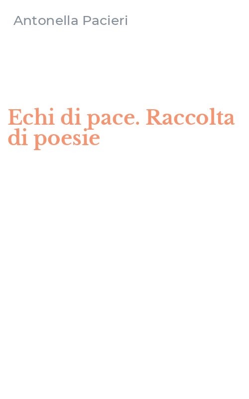 Echi di pace. Raccolta di poesie