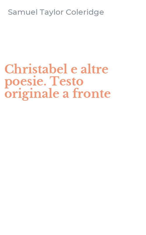 Christabel e altre poesie. Testo originale a fronte