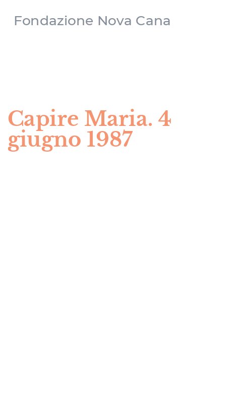 Capire Maria. 4 giugno 1987