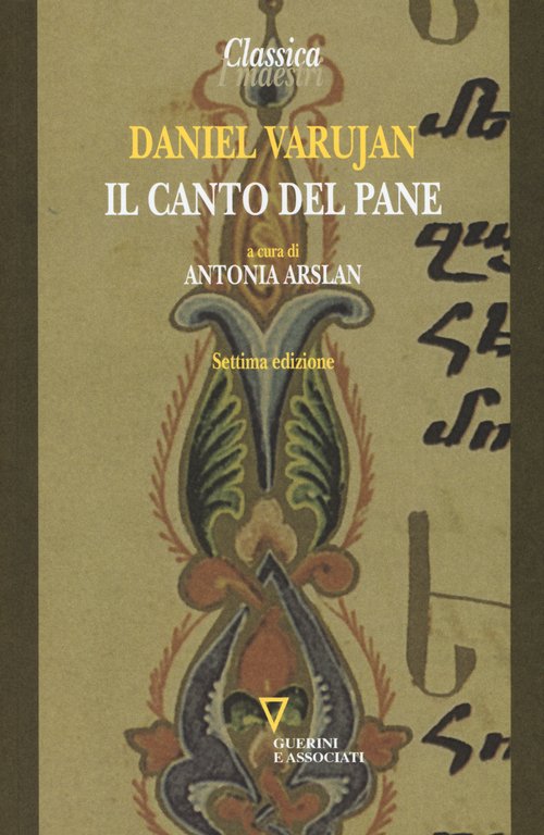 Il canto del pane. Testo armeno a fronte