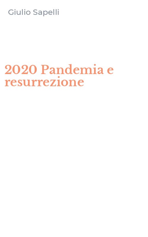 2020 Pandemia e resurrezione