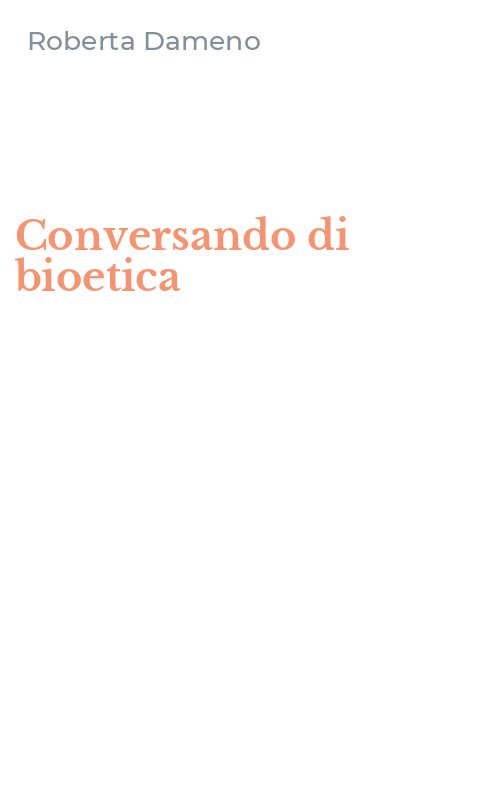Conversando di bioetica