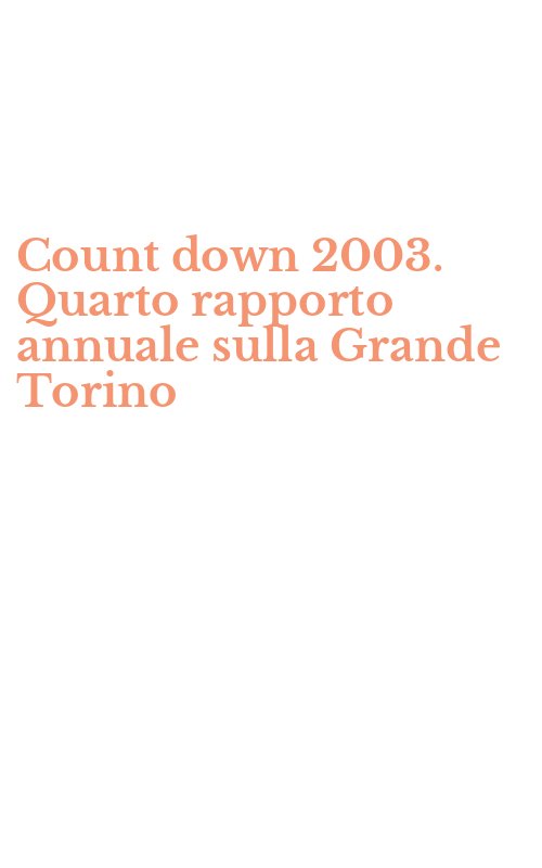 Count down 2003. Quarto rapporto annuale sulla Grande Torino