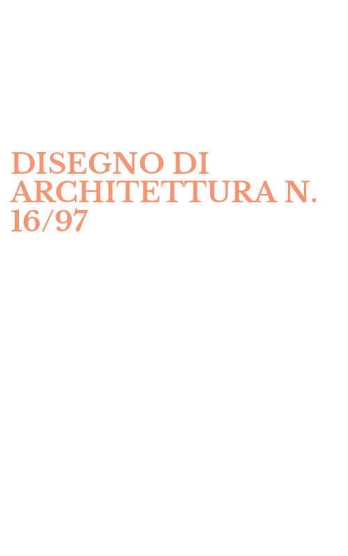 DISEGNO DI ARCHITETTURA N. 16/97