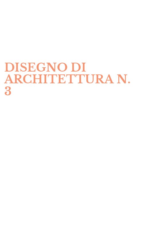 DISEGNO DI ARCHITETTURA N. 3