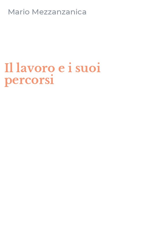 Il lavoro e i suoi percorsi