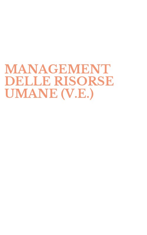 MANAGEMENT DELLE RISORSE UMANE (V.E.)